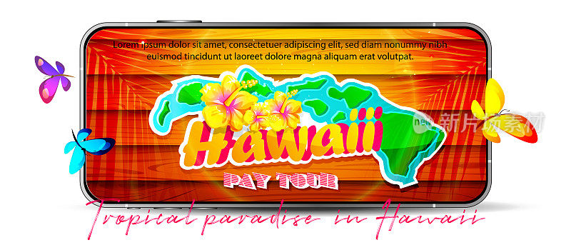 阿罗哈夏威夷手机应用热带度假卡通风格。欢迎文字与夏威夷地图木槿花和蝴蝶在木制手机屏幕上的白色背景。