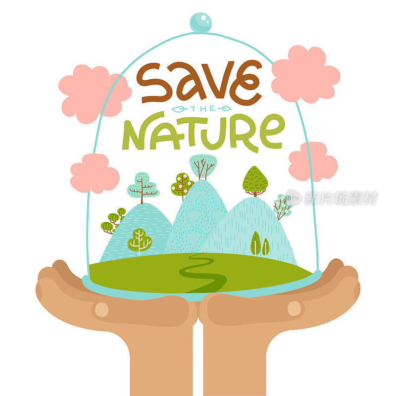 双手捧着山和树在玻璃罐中。拯救地球保护地球的海报。用植物保护人体的玻璃穹顶。文字引用拯救自然。平面矢量手绘插图