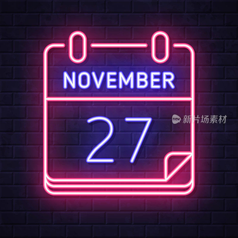 11月27日。在砖墙背景上发光的霓虹灯图标