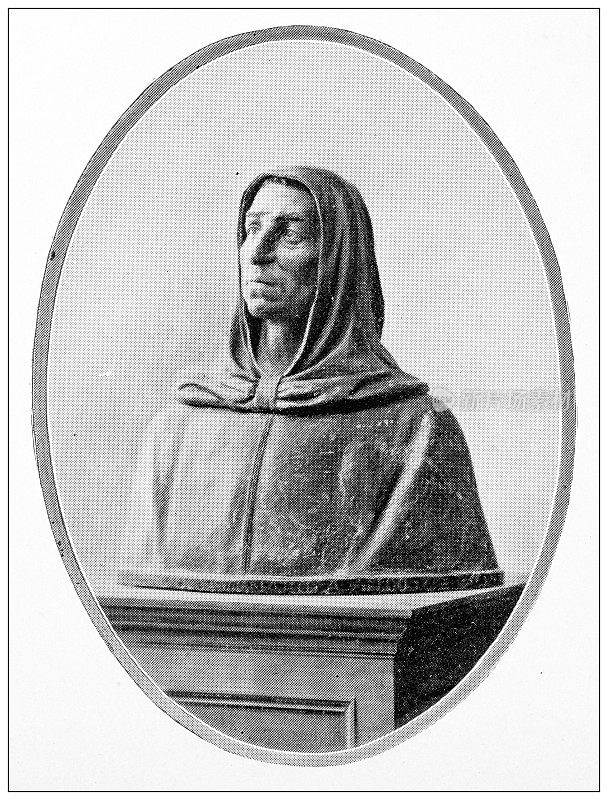 佛罗伦萨和托斯卡纳的古董旅行照片:吉罗拉莫・萨沃纳罗拉半身雕像