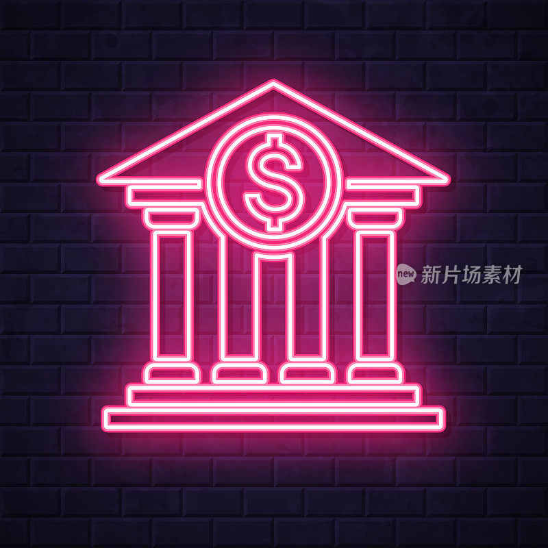 有美元标志的银行。在砖墙背景上发光的霓虹灯图标
