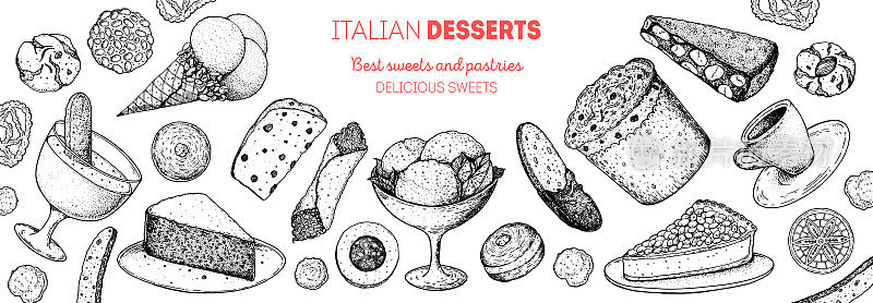 意大利甜点矢量插图。意大利甜手绘。烘焙烹饪草图。意大利菜肴。甜品菜单设计元素。甜品手绘框架。意大利菜。