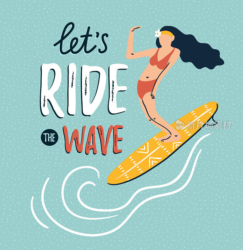 矢量素描的年轻女子在泳衣剪影在冲浪板。夏日背景，时尚字体——“让我们乘风破浪”