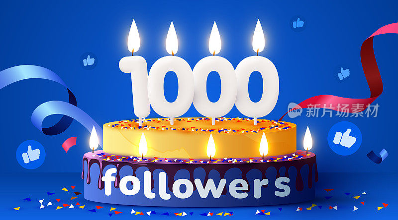 1000或1000个粉丝，谢谢。社交网络的朋友，追随者，订阅者和喜欢。有蜡烛的生日蛋糕。
