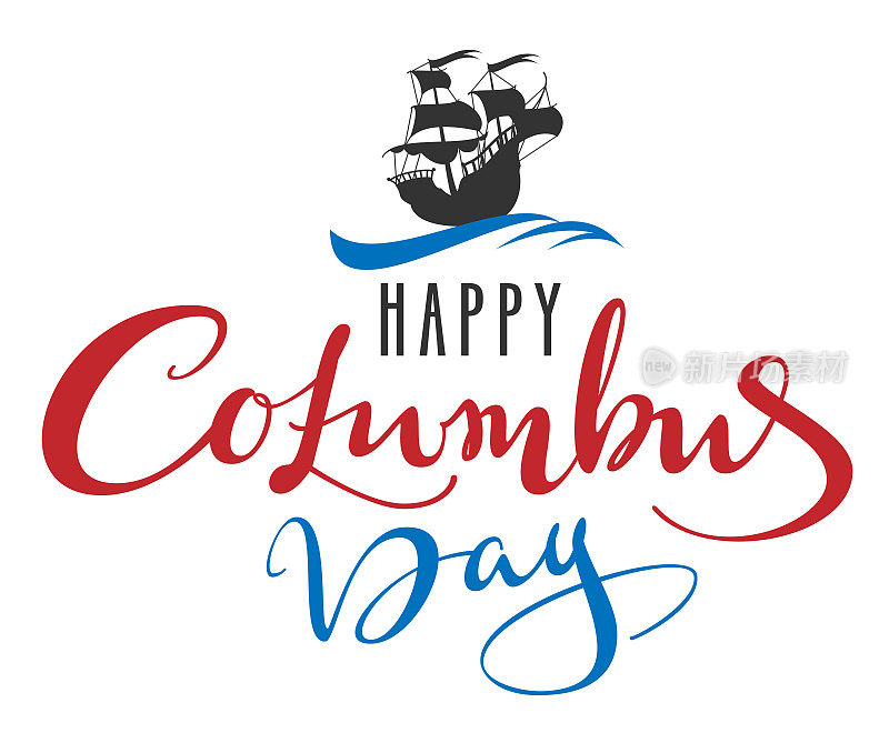 哥伦布发现美洲纪念日快乐。文字贺卡。帆船在波浪上漂浮