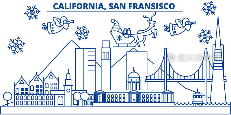 美国加州旧金山冬季城市天际线。圣诞快乐，新年快乐的横幅装饰。冬天的贺卡上有雪花和圣诞老人。平,行向量。线性圣诞插图