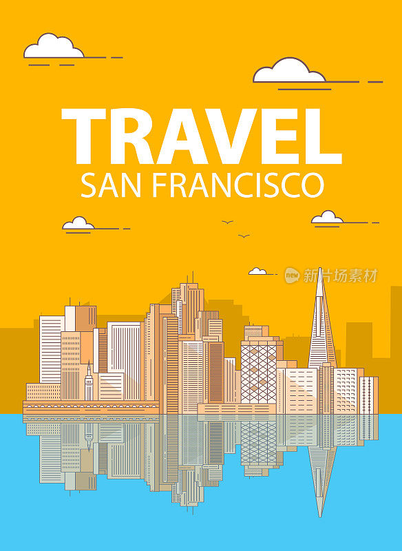 旧金山市中心有高楼大厦。沿海城市。旅游公司和游客的海报。城市多层居住建筑采用玻璃。