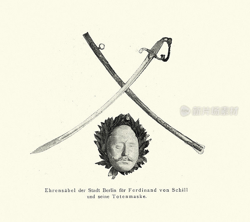 费迪南德・冯・席尔的死亡面具和剑，普鲁士少校，他在1809年5月反抗法国统治普鲁士的失败