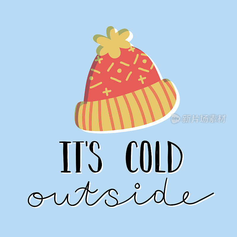 可爱舒适的冬季卡片设计。温暖的手织绒球帽和手写的字外面很冷。手绘矢量孤立插图在卡通风格。