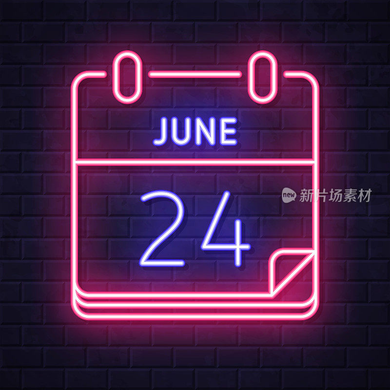 6月24日。在砖墙背景上发光的霓虹灯图标