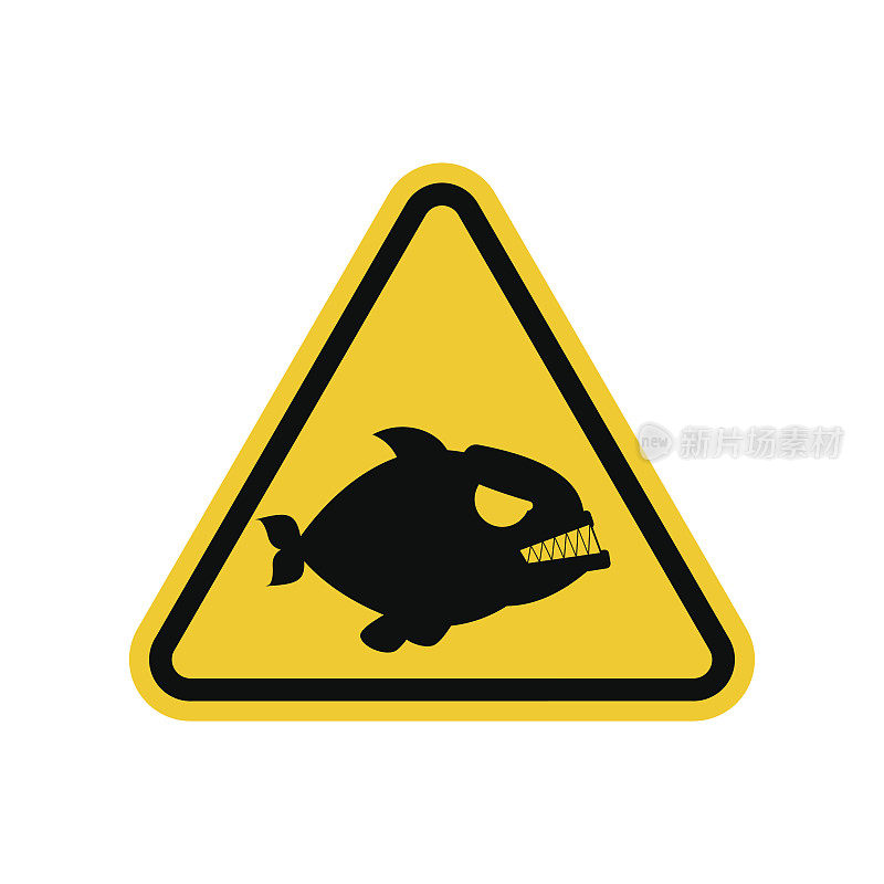 食人鱼的注意。黄色路标危险。食肉鱼类谨慎