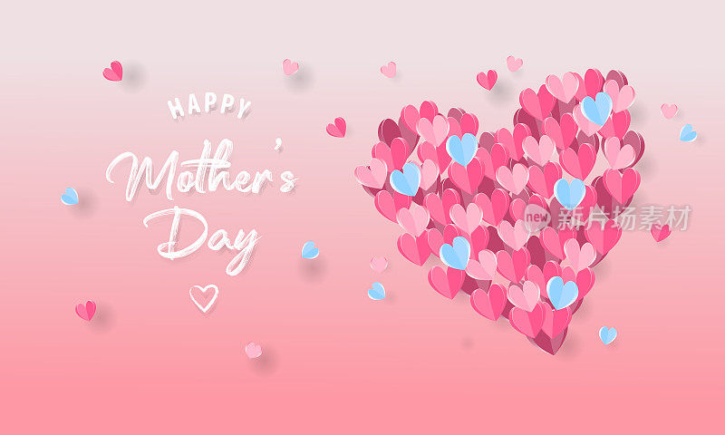 祝您母亲节快乐。大心用剪纸剪成粉色、红色和蓝色的心