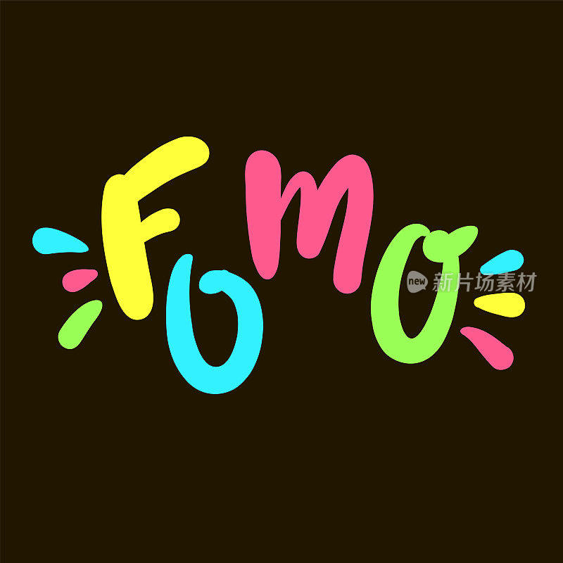 FOMO——激励人心的名言。青年俚语、剪裁。缩写,缩写词。打印鼓舞人心的海报，t恤，包，杯子，卡片，传单，贴纸，徽章。可爱有趣的矢量编写