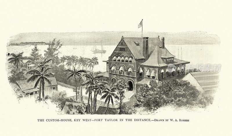 19世纪90年代，佛罗里达州基韦斯特的海关大楼，远处是扎卡里泰勒堡