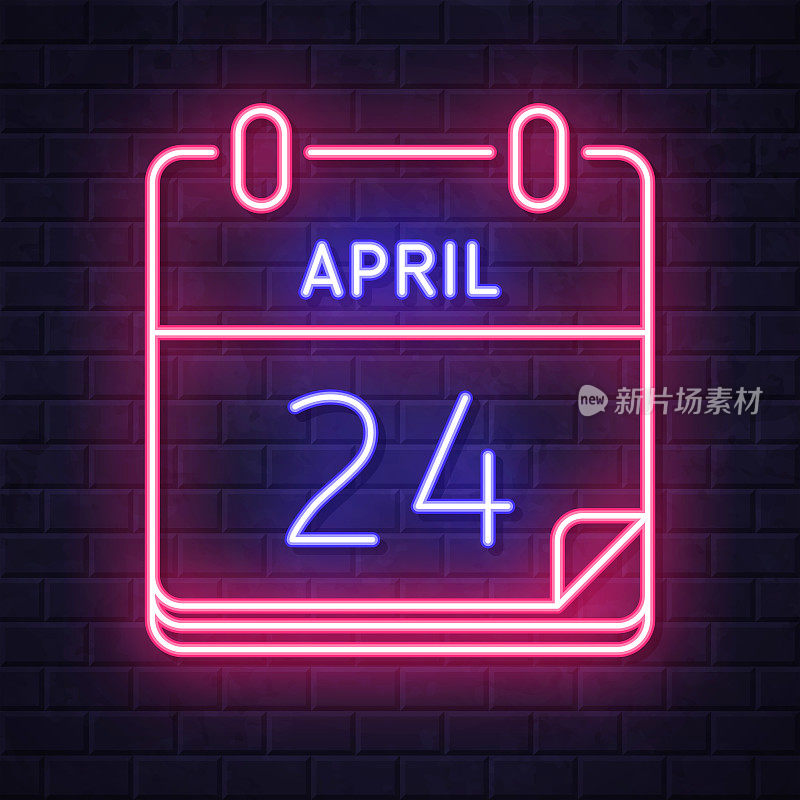 4月24日。在砖墙背景上发光的霓虹灯图标