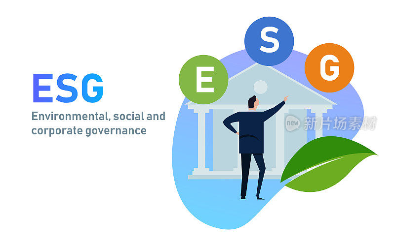 可持续发展和道德商业中的环境、社会和治理的ESG概念