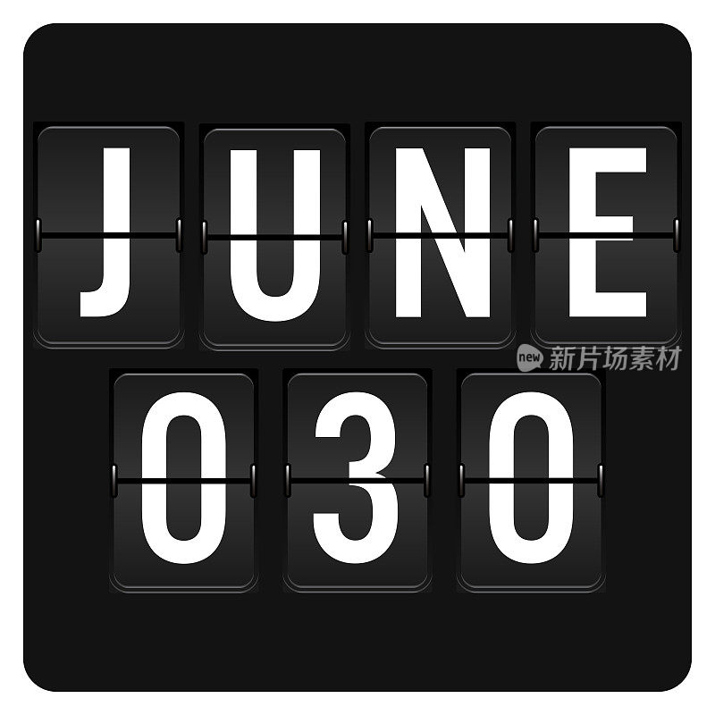 6月30日-每日日历和黑色翻转记分牌数字计时器与日期