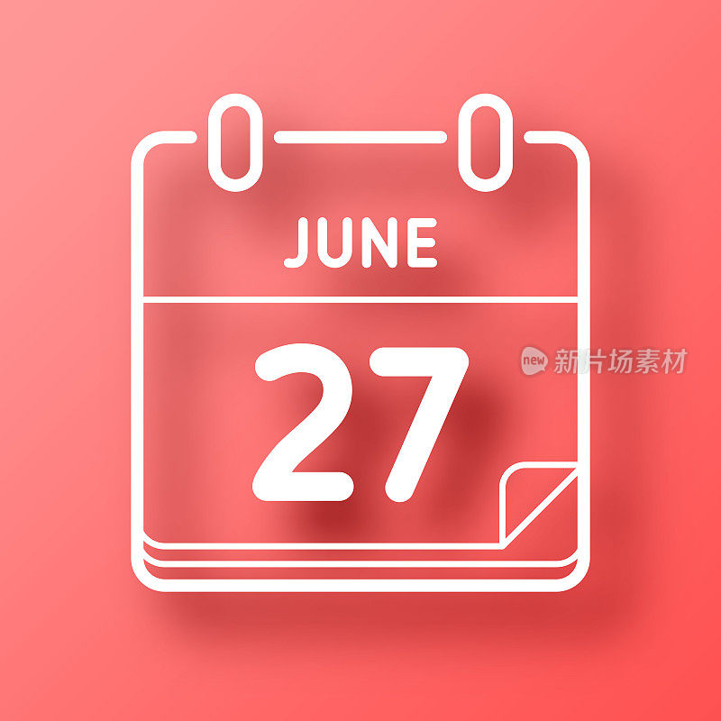 6月27日。图标在红色背景与阴影