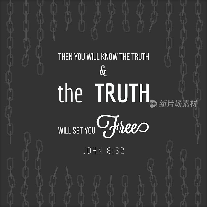 圣经经节约翰，真理会让你自由的断链背景