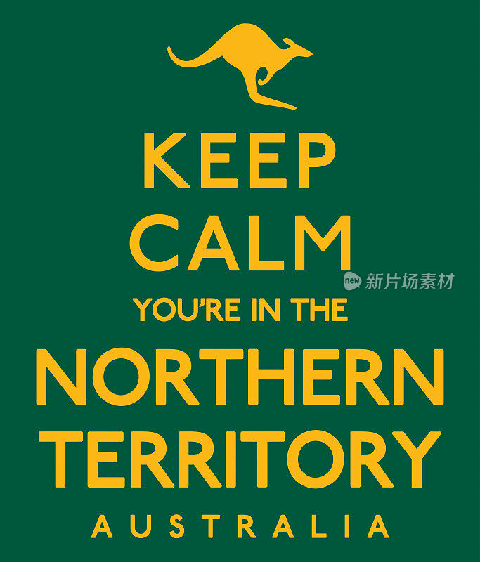 “保持冷静，你在北领地”矢量格式的海报。