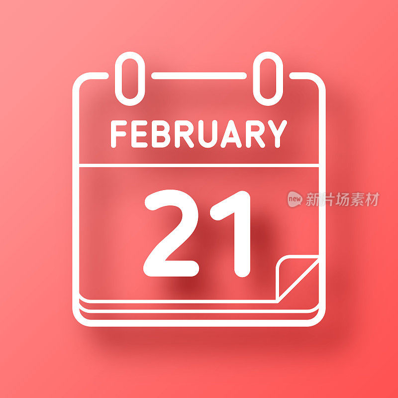 2月21日。图标在红色背景与阴影