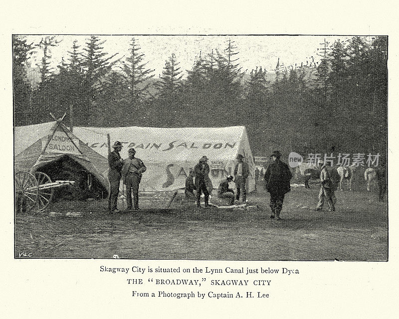 克朗代克淘金热，百老汇斯开格威城，探矿者，帐篷酒馆，1890年