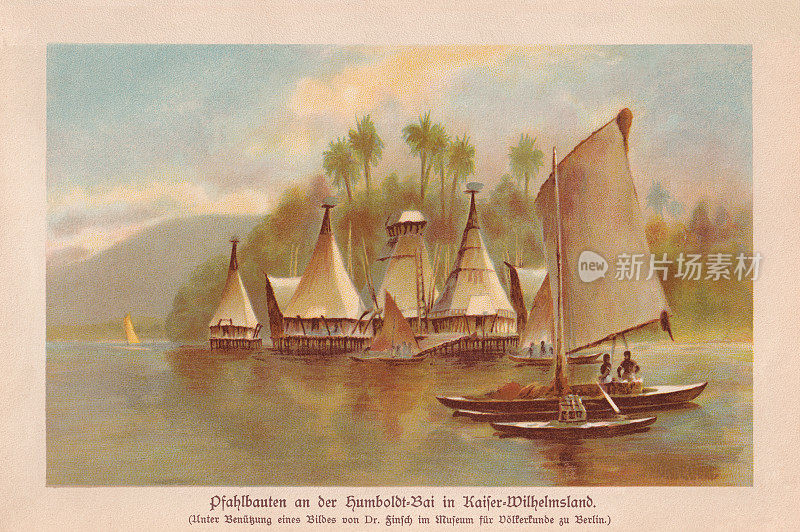 吊脚楼，洪堡湾，巴布亚新几内亚，彩色印刷，1899年出版