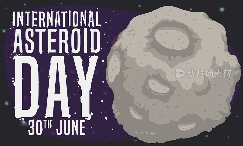 岩石小行星与问候庆祝国际小行星日