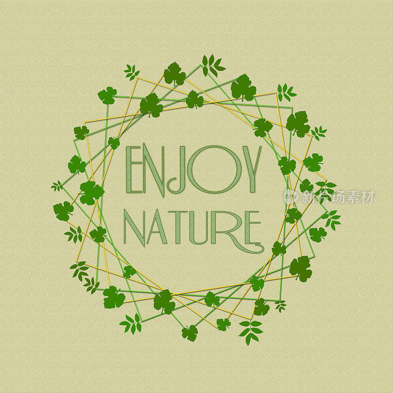 绿色的字母“享受自然”在绿色的树叶框中孤立