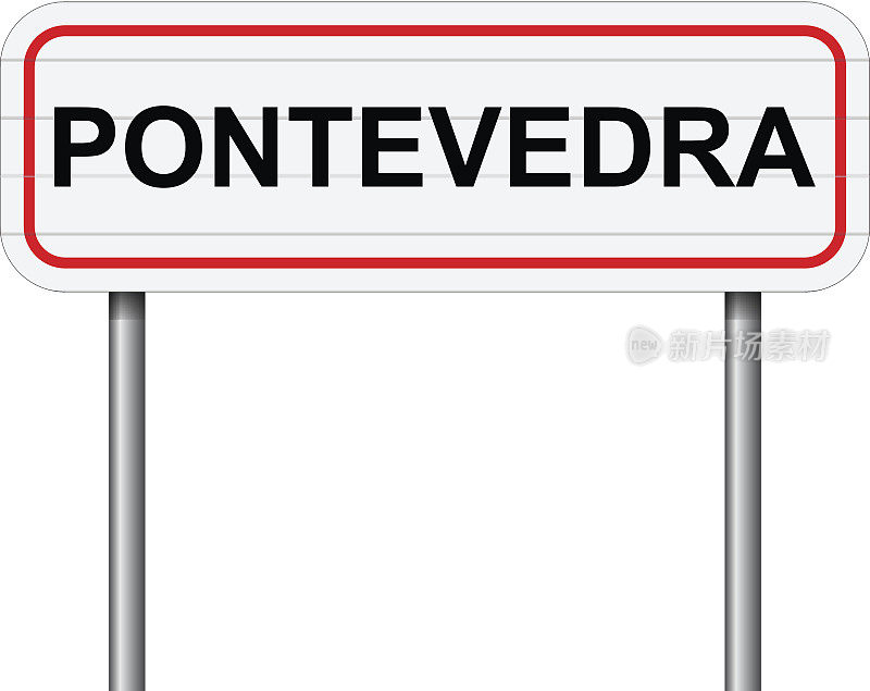 欢迎来到蓬特韦德拉西班牙路牌向量
