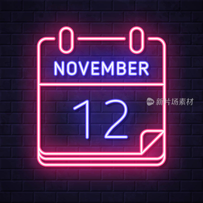 11月12日。在砖墙背景上发光的霓虹灯图标