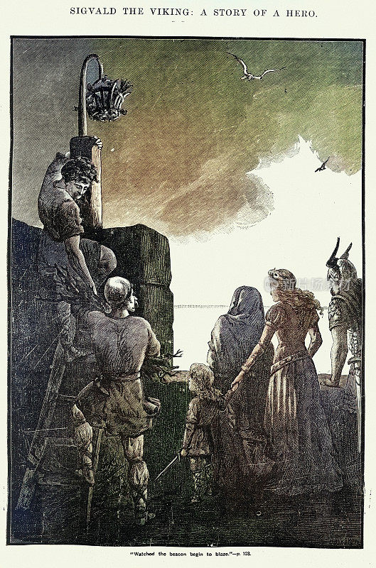 维京人西格瓦尔德，人们从城堡的墙壁上观看，点燃警告灯塔，中世纪的历史