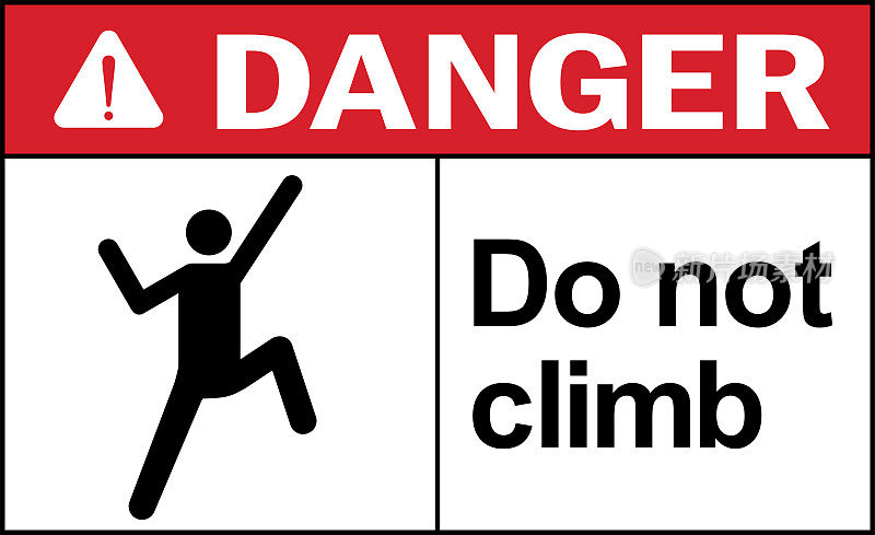 请勿攀爬危险警告标志。
