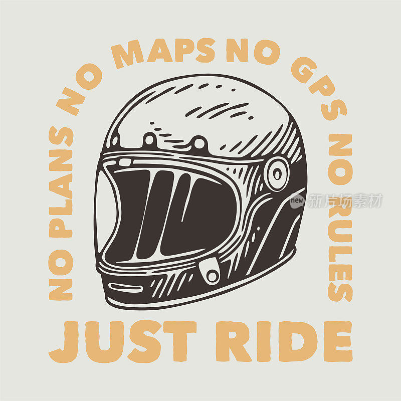 老式的标语排版，没有计划，没有地图，没有GPS，没有规则，只是骑为t恤设计