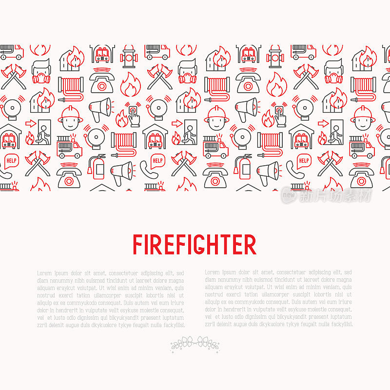 消防概念与细线图标:火，灭火器，斧头，软管，消防栓。现代矢量插图横幅，网页，印刷媒体。