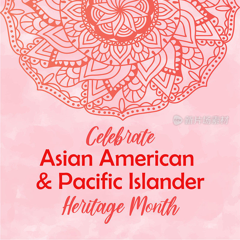 庆祝亚裔美国太平洋岛民传统月。粉彩水彩纹理矢量水彩背景，圆形曼荼罗传统东方装饰。AAPI传承月方模板。