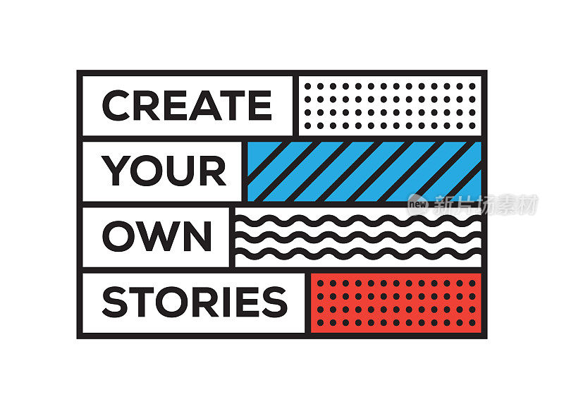创造你自己的故事。激发创意动机引用模板。矢量排版-插图