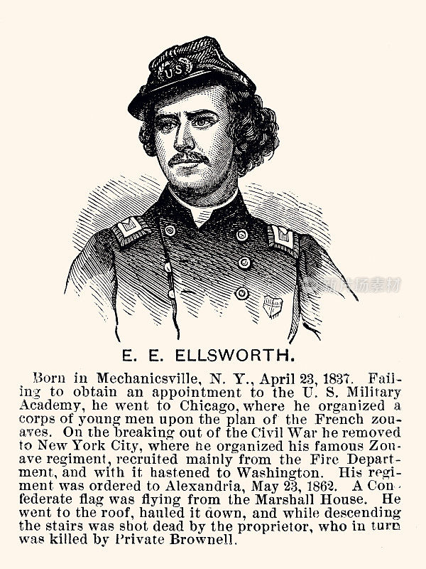 埃尔默・以法莲・埃尔斯沃斯:第一个在美国战争中牺牲的联邦军官。(高分辨率，细节丰富)
