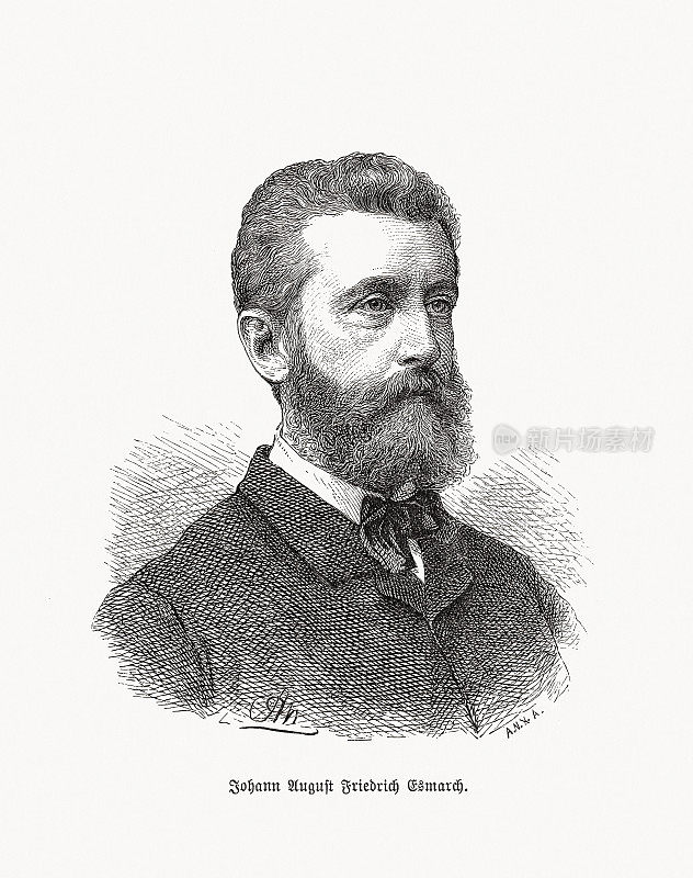 弗里德里希・冯・埃斯马奇(1823-1908)，德国外科医生，木刻，1893年出版