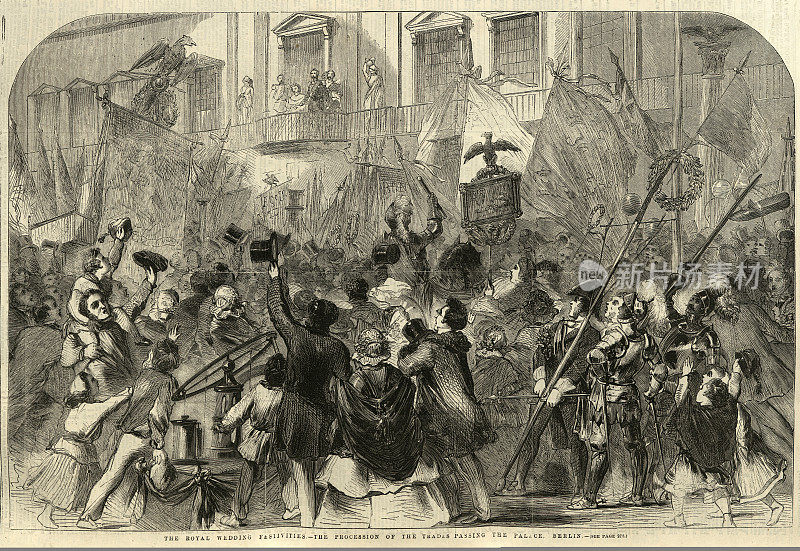皇家婚礼庆典，柏林，维多利亚，皇家公主，普鲁士王储弗里德里希·威廉，贸易队伍经过宫殿，1858年