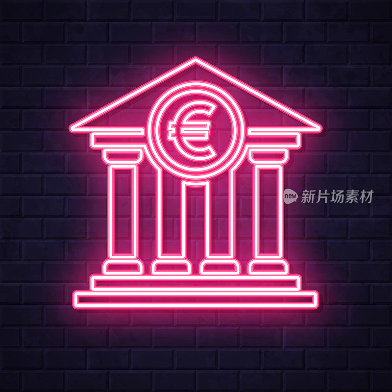 有欧元标志的银行。在砖墙背景上发光的霓虹灯图标