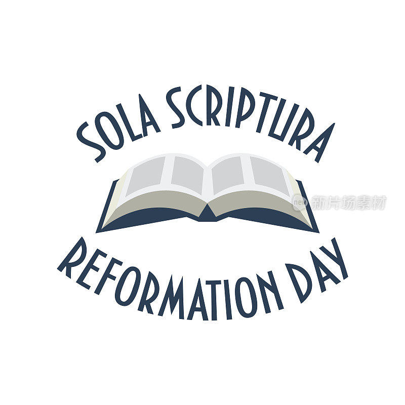 矢量插图新教路德教会改革日。打开圣经，神学教义Sola圣经和文本:宗教改革日。