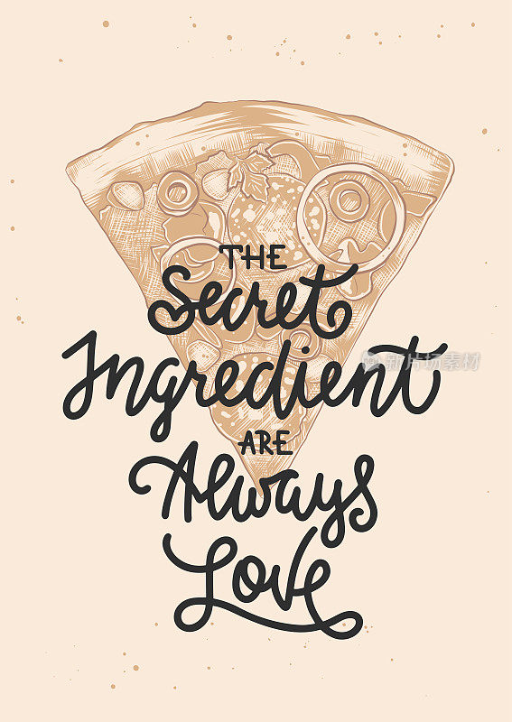 矢量烹饪快餐灵感和广告标语海报。秘制的配料总是爱，现代的毛笔书法与披萨刻素描。手写单线字母。