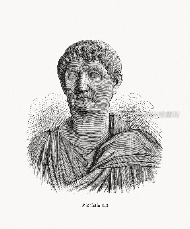 戴克里先(约244-311)，罗马皇帝，木刻，1893年出版