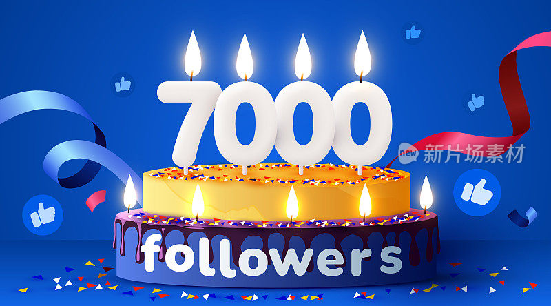 7000或7000粉丝，谢谢。社交网络的朋友，追随者，订阅者和喜欢。有蜡烛的生日蛋糕。