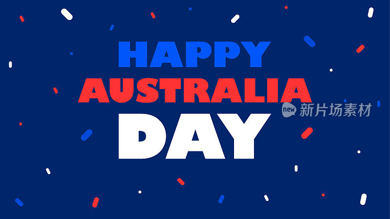 澳洲国庆日快乐。1月26日。国家的概念。贺卡，海报或网络横幅与五彩纸屑。矢量图