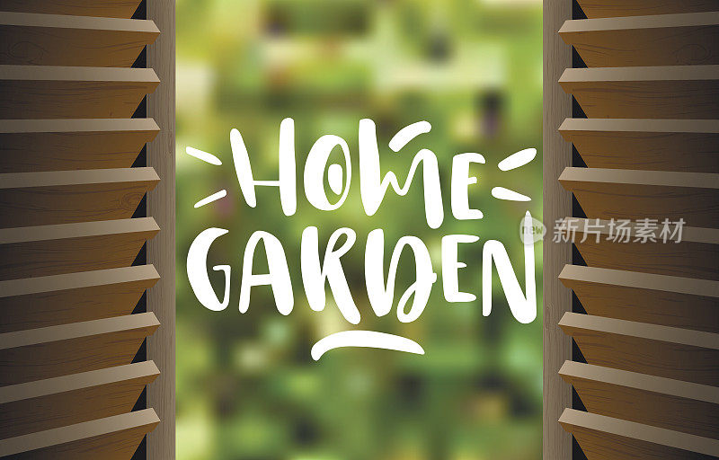 矢量插图。半开放的木制百叶窗，背景上有模糊的绿色风景和手写的“家花园”。
