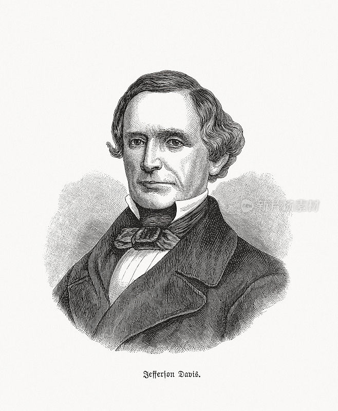 杰佛逊·戴维斯(1808-1889)，唯一一位邦联总统(1861-1865)