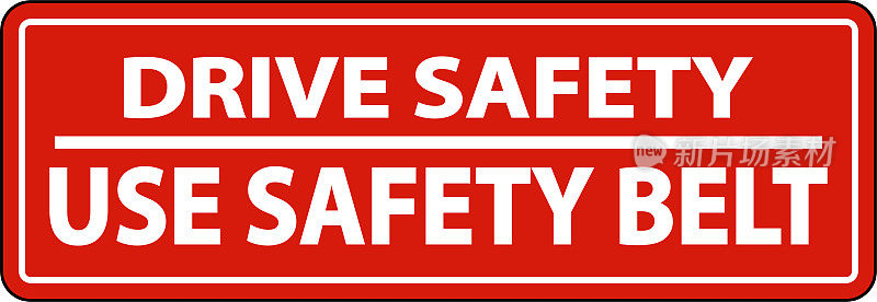 驾驶安全使用安全带标签标志在白色背景