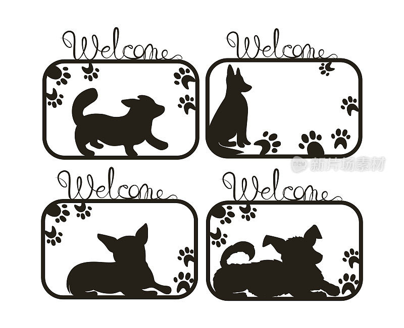 一套4欢迎狗标志-激光切割机模板纸板，木材和金属。黑色股票矢量插图孤立在白色背景。